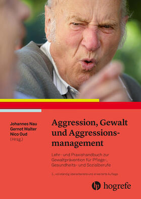 Walter / Nau / Oud | Aggression, Gewalt und Aggressionsmanagement | E-Book | sack.de
