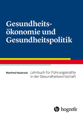 Haubrock | Gesundheitsökonomie und Gesundheitspolitik | E-Book | sack.de