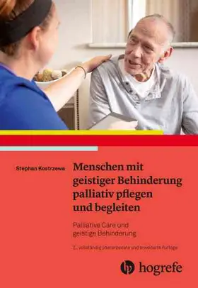Kostrzewa | Menschen mit geistiger Behinderung palliativ pflegen und begleiten | E-Book | www.sack.de