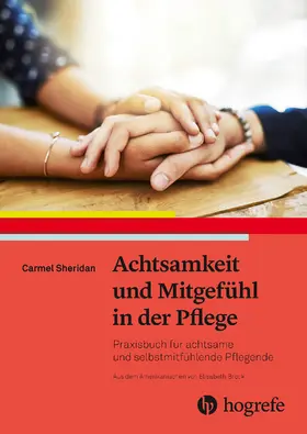 Sheridan | Achtsamkeit und Mitgefühl in der Pflege | E-Book | www.sack.de