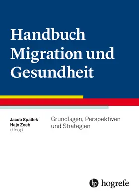 Spallek / Zeeb |  Handbuch Migration und Gesundheit | eBook | Sack Fachmedien