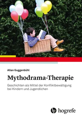 Guggenbühl | Mythodrama-Therapie | E-Book | www.sack.de