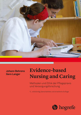 Behrens / Langer | Evidence based Nursing and Caring | E-Book | sack.de