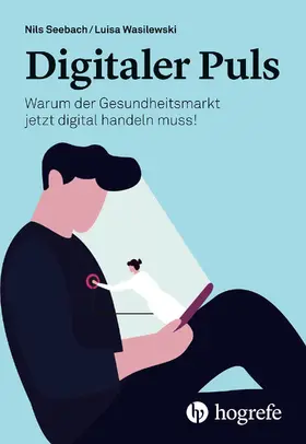 Seebach / Wasilewski |  Digitaler Puls | eBook | Sack Fachmedien