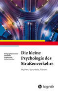 Fastenmeier / Ewert / Kubitzki |  Die kleine Psychologie des Straßenverkehrs | eBook | Sack Fachmedien