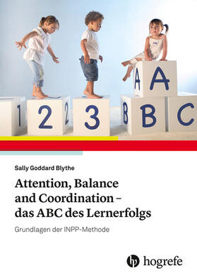 Goddard Blythe | Attention, Balance and Coordination - das ABC des Lernerfolgs | E-Book | sack.de