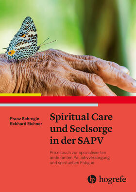 Schregle / Eichner | Spiritual Care und Seelsorge in der SAPV | E-Book | sack.de