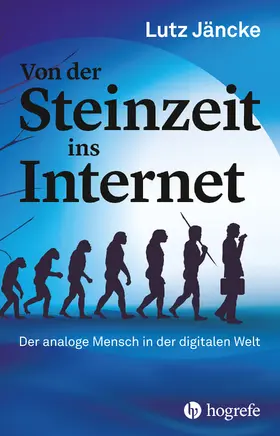 Jäncke | Von der Steinzeit ins Internet | E-Book | www.sack.de