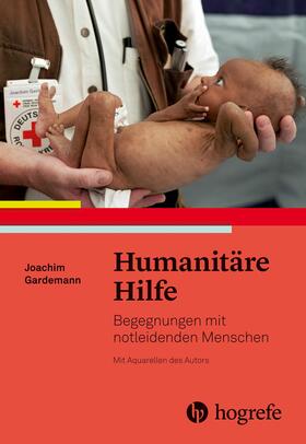 Gardemann | Humanitäre Hilfe | E-Book | sack.de