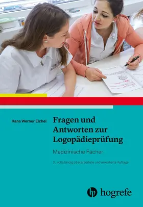 Eichel | Fragen und Antworten zur Logopädieprüfung: | E-Book | sack.de