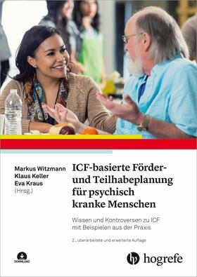 Witzmann / Kraus / Keller | ICF-basierte Förder- und Teilhabeplanung für psychisch kranke Menschen | E-Book | sack.de