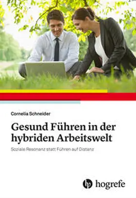 Schneider |  Gesund Führen in der hybriden Arbeitswelt | eBook | Sack Fachmedien