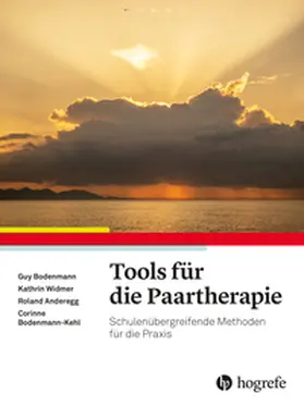 Bodenmann / Widmer / Anderegg |  Tools für die Paartherapie | eBook | Sack Fachmedien