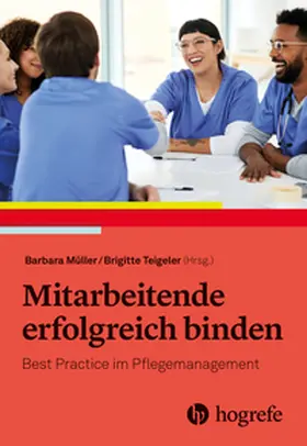 Müller / Teigeler | Mitarbeitende erfolgreich binden | E-Book | www.sack.de