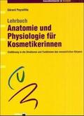 Peyrefitte |  Lehrbuch Anatomie und Physiologie für Kosmetikerinnen | Buch |  Sack Fachmedien