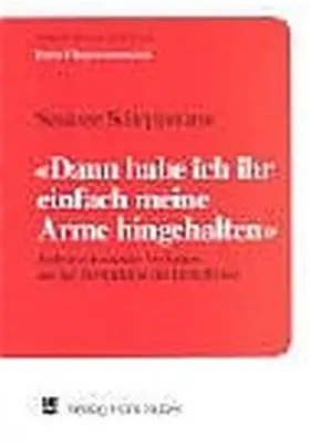 Schoppmann |  "Dann hab ich ihr einfach meine Arme hingehalten" | Buch |  Sack Fachmedien