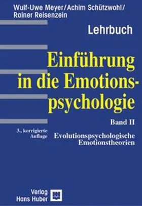 Reisenzein / Meyer / Schützwohl |  Einführung in die Emotionspsychologie | Buch |  Sack Fachmedien
