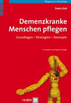 Lind | Demenzkranke Menschen pflegen | Buch | 978-3-456-84457-2 | sack.de