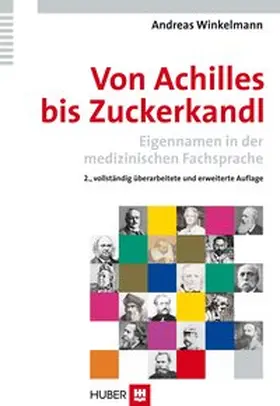 Winkelmann |  Von Achilles bis Zuckerkandl | Buch |  Sack Fachmedien