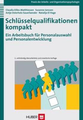 Eilles-Matthiessen / Hage / Janssen | Schlüsselqualifikationen kompakt | Buch | 978-3-456-84494-7 | sack.de