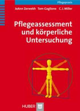Gaglione / Zerwekh / Miller | Pflegeassessment und körperliche Untersuchung | Buch | 978-3-456-84548-7 | sack.de