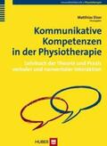 Elzer |  Kommunikative Kompetenzen in der Physiotherapie | Buch |  Sack Fachmedien