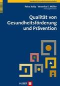 Kolip / Müller |  Qualität von Gesundheitsförderung und Prävention | Buch |  Sack Fachmedien