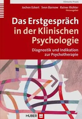 Barnow / Richter |  Das Erstgespräch in der Klinischen Psychologie | Buch |  Sack Fachmedien