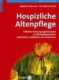 Kostrzewa / Gerhard |  Hospizliche Altenpflege | Buch |  Sack Fachmedien