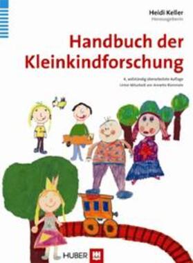 Keller | Handbuch der Kleinkindforschung | Buch | 978-3-456-84836-5 | sack.de