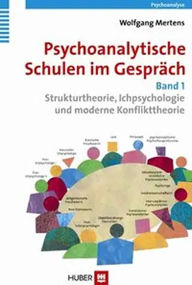 Mertens | Psychoanalytische Schulen im Gespräch - Band 1 | Buch | 978-3-456-84863-1 | www.sack.de
