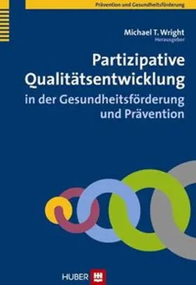 Wright |  Partizipative Qualitätsentwicklung in der Gesundheitsförderung und Prävention | Buch |  Sack Fachmedien