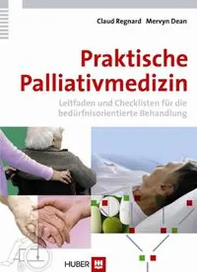 Regnard / Dean | Praktische Palliativmedizin | Buch | 978-3-456-84870-9 | www.sack.de