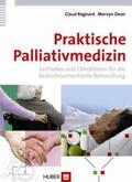 Regnard / Dean |  Praktische Palliativmedizin | Buch |  Sack Fachmedien