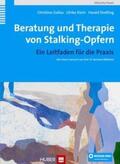 Gallas / Klein / Dreßing |  Beratung und Therapie von Stalking-Opfern | Buch |  Sack Fachmedien