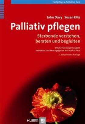 Davy / Ellis / Feuz | Palliativ pflegen | Buch | 978-3-456-84908-9 | sack.de