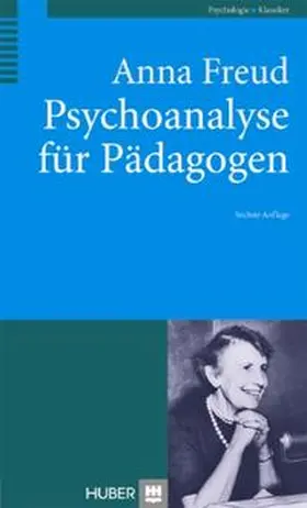 Freud | Psychoanalyse für Pädagogen | Buch | 978-3-456-84918-8 | www.sack.de