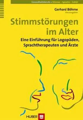 Böhme |  Stimmstörungen im Alter | Buch |  Sack Fachmedien