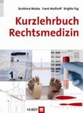 Madea / Mußhoff / Tag |  Kurzlehrbuch Rechtsmedizin | Buch |  Sack Fachmedien