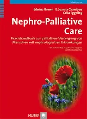 Brown / Chambers / Eggeling |  Nephro-Palliative Care | Buch |  Sack Fachmedien