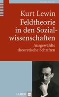 Lewin |  Feldtheorie in den Sozialwissenschaften | Buch |  Sack Fachmedien