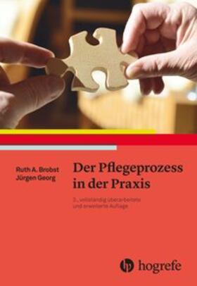 Brobst / Georg | Der Pflegeprozess in der Praxis | Buch | 978-3-456-85100-6 | sack.de