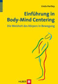 Hartley |  Einführung in Body-Mind Centering | Buch |  Sack Fachmedien