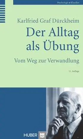 Dürckheim |  Der Alltag als Übung | Buch |  Sack Fachmedien