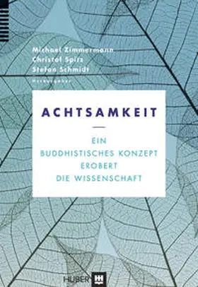 Zimmermann / Spitz / Schmidt | Achtsamkeit | Buch | 978-3-456-85154-9 | sack.de