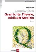 Riha |  Grundwissen Geschichte, Theorie, Ethik der Medizin | Buch |  Sack Fachmedien