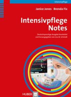 Jones / Fix | Intensivpflege Notes | Buch | 978-3-456-85336-9 | sack.de