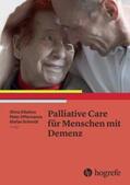 Dibelius / Offermanns / Schmidt |  Palliative Care für Menschen mit Demenz | Buch |  Sack Fachmedien