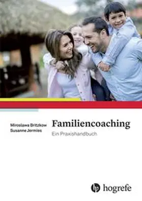 Britzkow / Jermies | Familiencoaching | Buch | 978-3-456-85540-0 | www.sack.de
