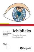 Storch / Morgenegg / Kuhl |  Ich blick's | Buch |  Sack Fachmedien
